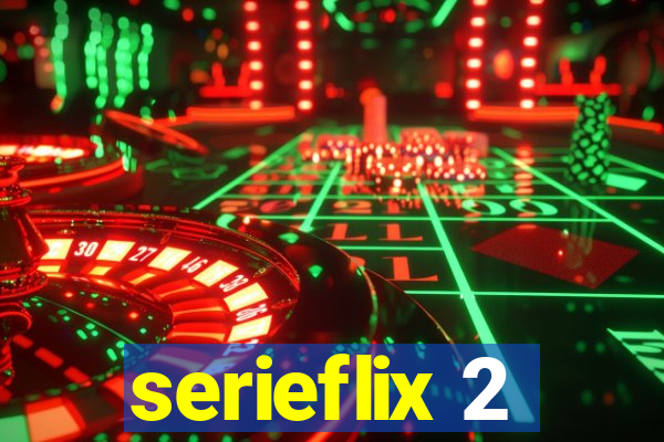 serieflix 2